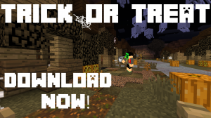 Download Trick or Treat! for Minecraft 1.11